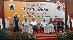 Bedah Buku “Jakarta Menyala”, Refleksi 100 Hari Kepemimpinan Pramono–Rano