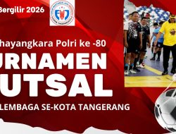 FWJI Tang-Kot Siap Gelar Turnamen Futsal Hari Bhayangkara ke-80 untuk Mengenang Brigjen Pol Zain Dwi Nugroho
