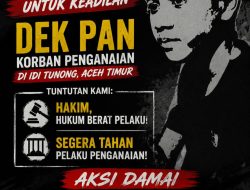 “Jangan Diam!” Massa Kepung PN Idi Desak Hakim Tahan dan Hukum Berat Penganiaya Dek Pan