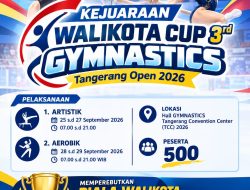 Naik Signifikan, 500 Peserta dari 26 Klub Ramaikan Walikota Cup 3rd Gymnastics Tangerang Open 2026