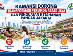 KAMAKSI Dorong Transformasi Perumda Pasar Jaya dan Penguatan Ketahanan Pangan Jakarta